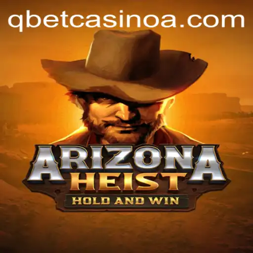 Unraveling the Thrills of ArizonaHeist: A Comprehensive Guide