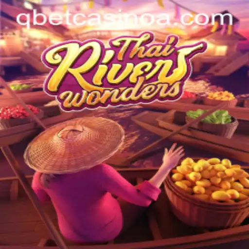 Discover the Thrills of ThaiRiverWonders: An Immersive Gaming Adventure